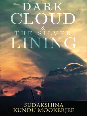 cover image of Dark Cloud And The Silver Lining